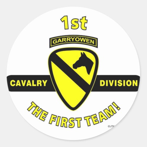 1ST CAVALRY DIVISION THE FIRST TEAM CLASSIC ROUND STICKER