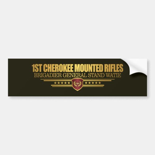 1st Cherokee Mounted Rifles Bumper Sticker