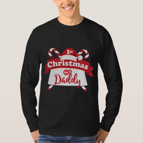 1st Christmas as A Daddy T_Shirt