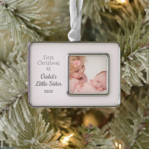 1st Christmas as Little Sister Name Year Photo Christmas Ornament