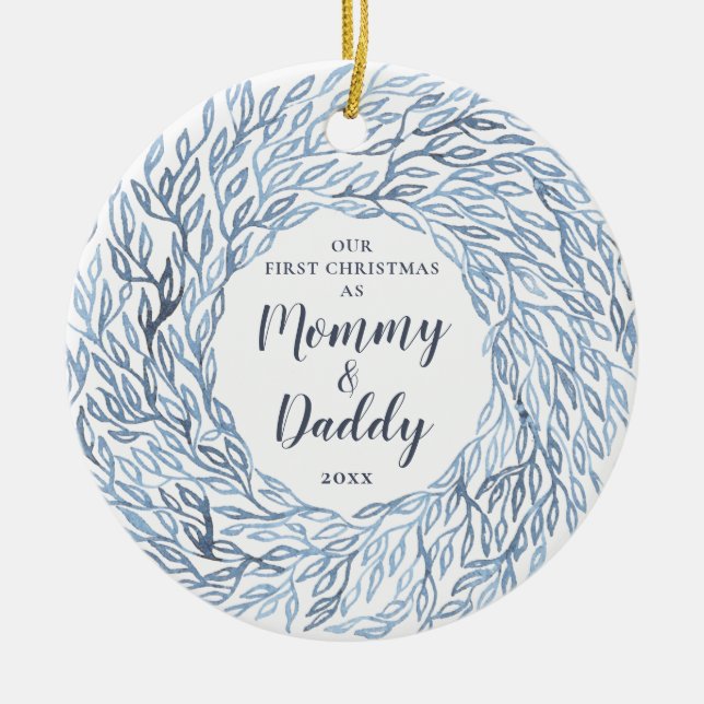 1st Christmas as Mommy & Daddy New Baby Boy Ceramic Ornament (Front)