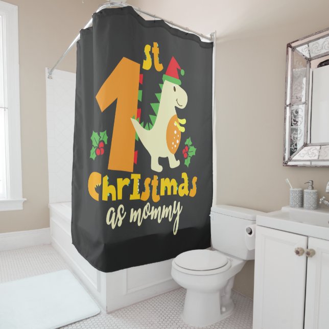 1st Christmas As Mommy Xmas Cute Dinosaur Shower Curtain (In Situ)