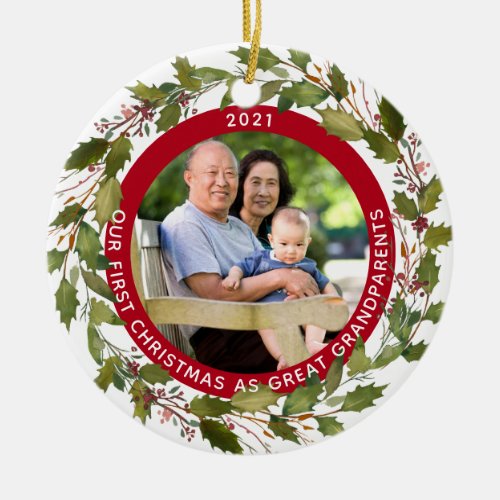 1st Christmas Great Grandparents 2 Photo Holly Ceramic Ornament