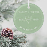 1st Christmas newlyweds names heart sage green Glass Ornament<br><div class="desc">Sage green background,  white text.  Mr mrs and a heart.
Personalize and add your names and year.</div>