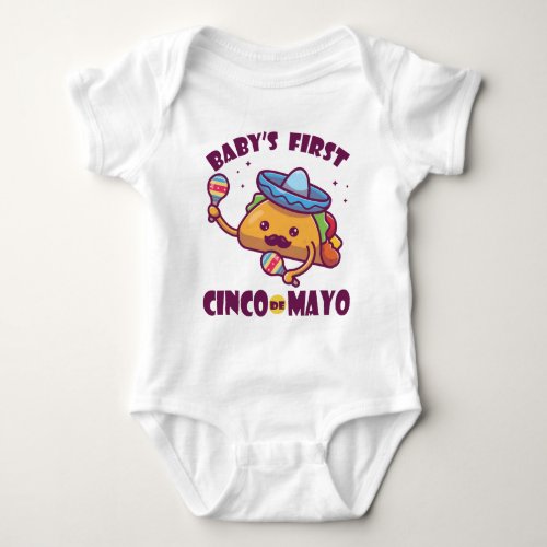 1st Cinco De Mayo _ Babys First Cinco de Mayo Baby Bodysuit