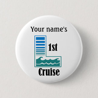 1st Cruise Pinback Button