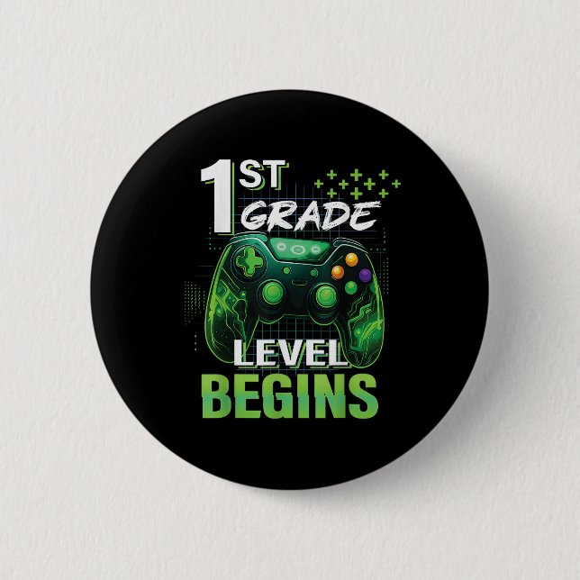 1st Day Of 1st Grade Level Begins First Grade Gami Button (Front)