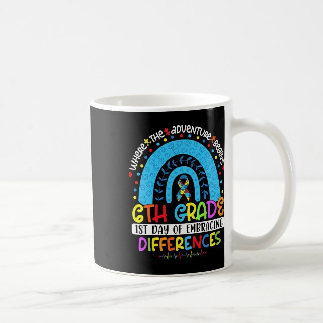 1st Day Of Embracing Differences 6th Grade Autism  Coffee Mug (Right)
