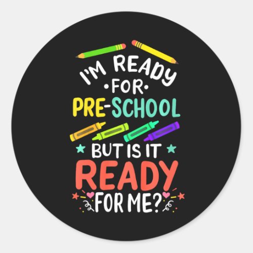 1st Day Of Preschool Pre_k First Day Of School  Classic Round Sticker