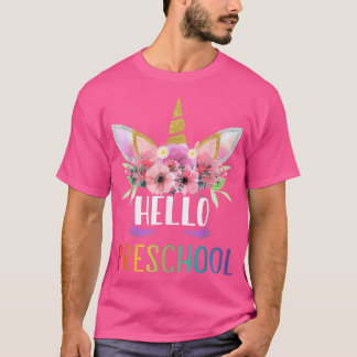 1st Day Of Preschool Unicorn Hello Preschool Girls T-Shirt