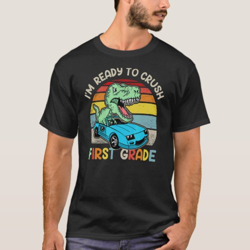 1st Day Of School Dinosaur Boys Ready To Crush Fir T_Shirt