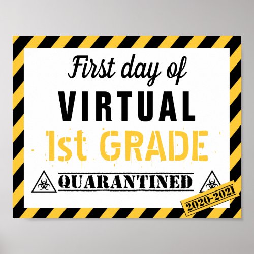 1st day of virtual school quarantined 2020 poster