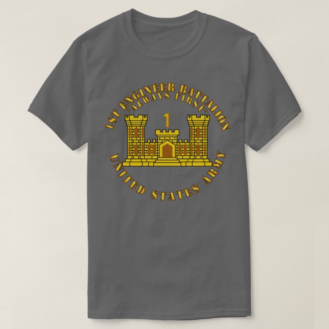 1st Engineer Battalion Always First ENG Branch Num T-Shirt (Design Front)