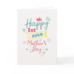 1st Ever Mothers Day Cute Modern First Mom Card 1st Ever Mothers Day Cute Modern First Mom Card