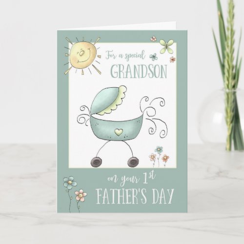 1st Fathers Day for a Special Grandson Card