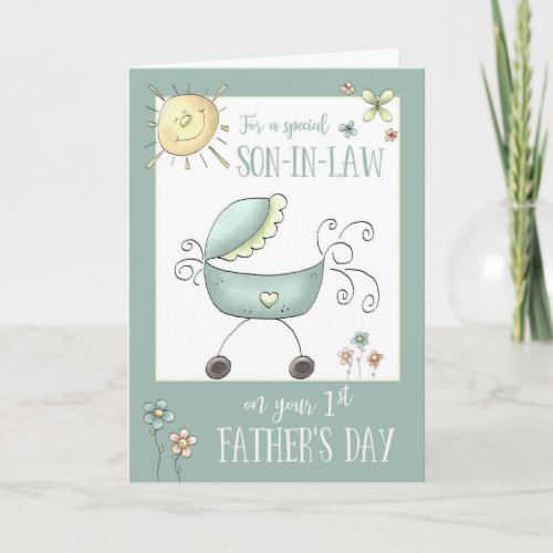 1st Fathers Day for a Special Son_in_Law Card