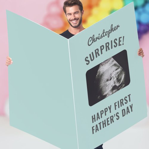 1st Fathers Day Huge Surprise Sonogram Photo Card