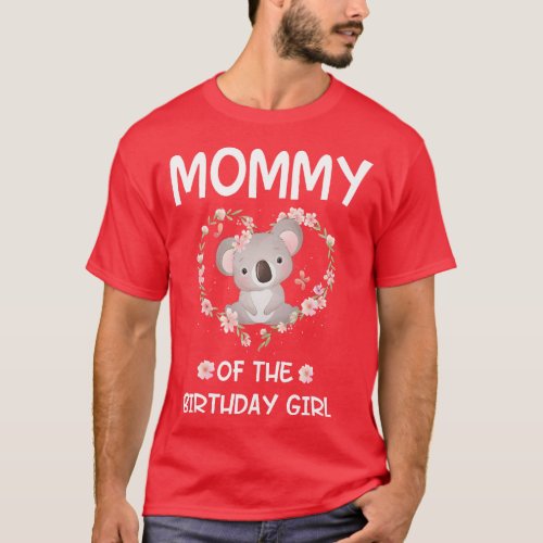 1st First Birthday Koala Bear Mommy Of The Birthda T_Shirt
