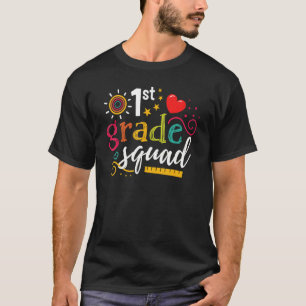 1st First Grade Squad Student Teacher Back To Sch T-Shirt