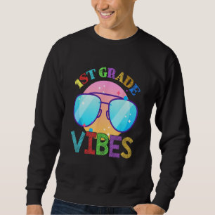 1st First Grade Vibes Back To School Teacher Kids  Sweatshirt