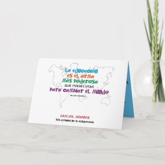 1st give names. Education changes the world.  Card (Front)