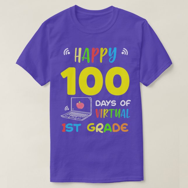 1st Grade 100 Days Of School Virtual School 100th  T-Shirt (Design Front)