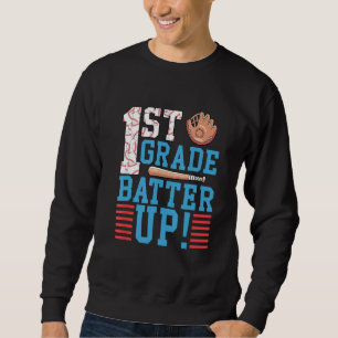 1st Grade Back To School 1st Grade Batter Up Baseb Sweatshirt