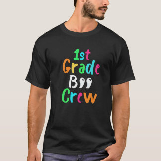 1st Grade boo crew T-Shirt