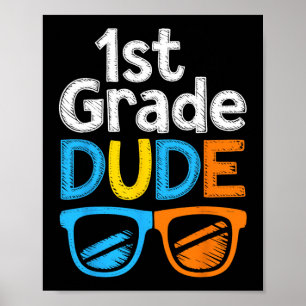 1st Grade Bruh First Grade Dude Back To School For Poster