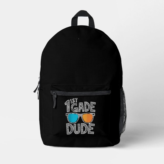 1st Grade Dude Back To School First Grade Student Printed Backpack (Front)
