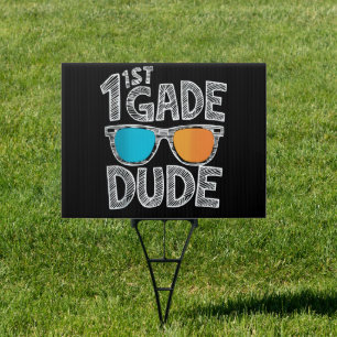 1st Grade Dude Back To School First Grade Student Sign