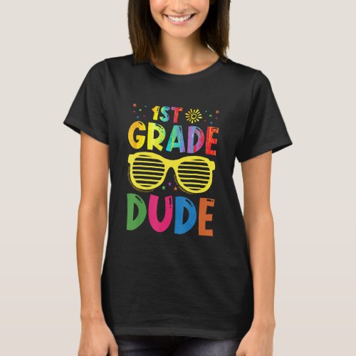 1st Grade Dude First Day Of School Back To School  T_Shirt