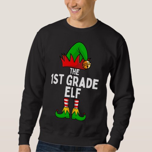 1st Grade Elf Matching Family Christmas Sweatshirt