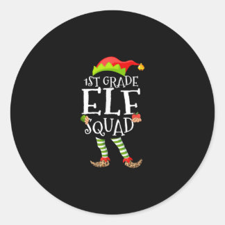 1st Grade Elf Squad Funny Elementary Teacher Xmas Classic Round Sticker