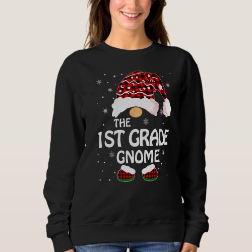 1st Grade Gnome Buffalo Plaid Matching Family Chri Sweatshirt