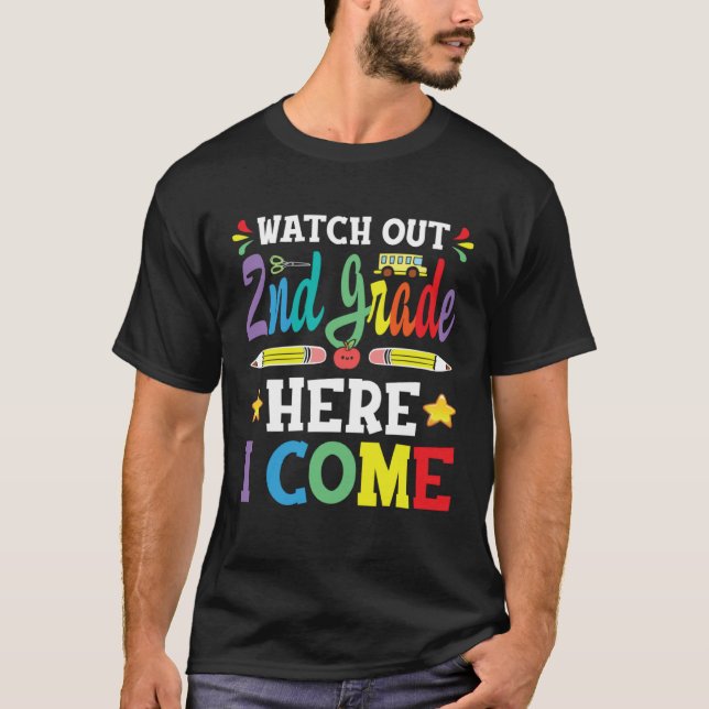 1st Grade Graduation 2022 Watch Out 2nd Grade Here T-Shirt (Front)