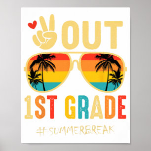 1st Grade Graduation Last Day Of School  Poster