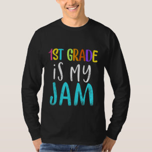1st grade is my jam teacher 1st grade teacher appr T-Shirt