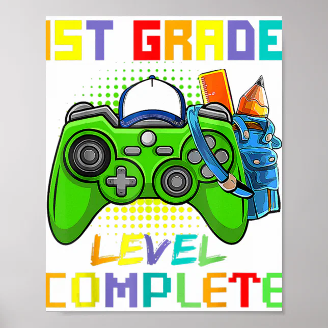 1st Grade Level Complete First Grade Graduation Vi Poster | Zazzle