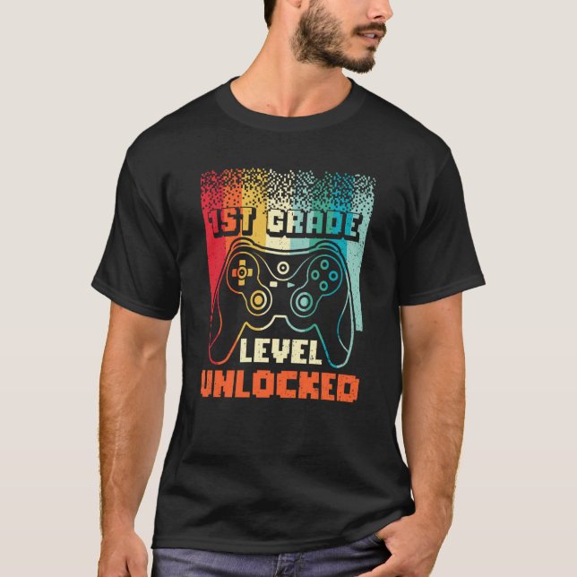 1st Grade Level Unlocked Back To School First Grad T-Shirt (Front)
