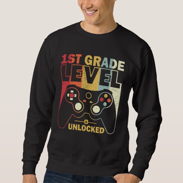 1st Grade Level Unlocked Back To School Video Game Sweatshirt (Front)