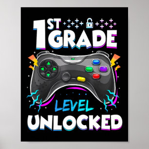 1st Grade Level Unlocked Ck To School First Day Ga Poster