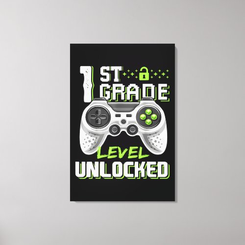 1st Grade Level Unlocked Gamer First Day Of School Canvas Print