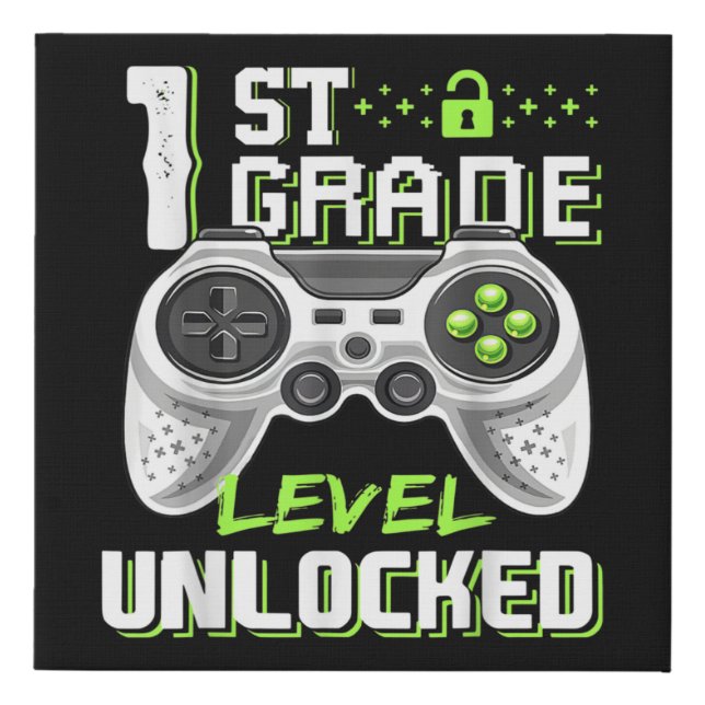 1st Grade Level Unlocked Gamer First Day Of School Faux Canvas Print (Front)