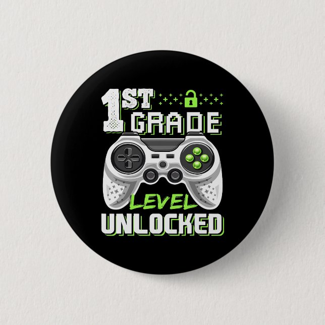 1st Grade Level Unlocked Video Game Back To School Button (Front)