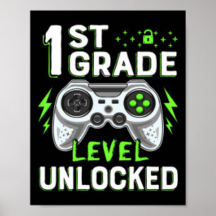1st Grade Level Unlocked Video Game Byck To School Poster