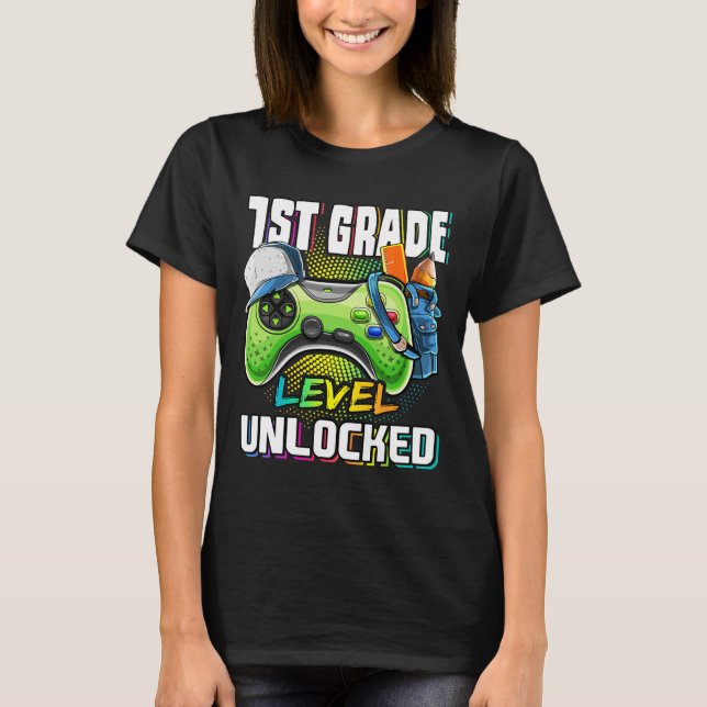 1st Grade Level Unlocked Video Game Ck To School B T-Shirt (Front)