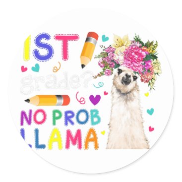 1st Grade No Prob-Llama Teacher Student First Day  Classic Round Sticker
