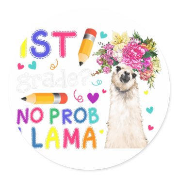 1st Grade No Prob-Llama Teacher Student First Day Classic Round Sticker 1st Grade No Prob-Llama Teacher Student First Day Classic Round Sticker