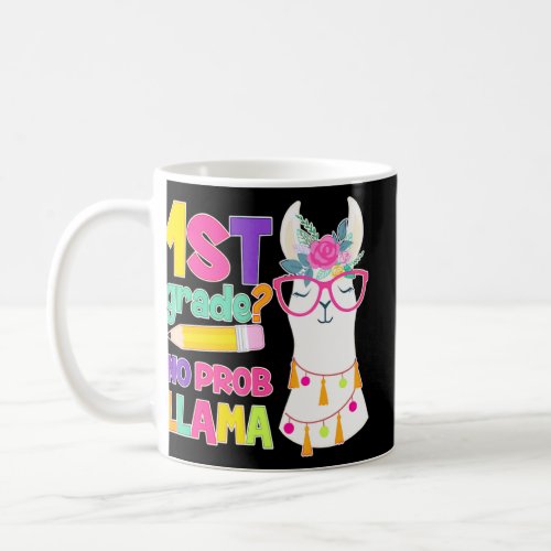 1st Grade No Prob_Llama Teacher Student First Day  Coffee Mug